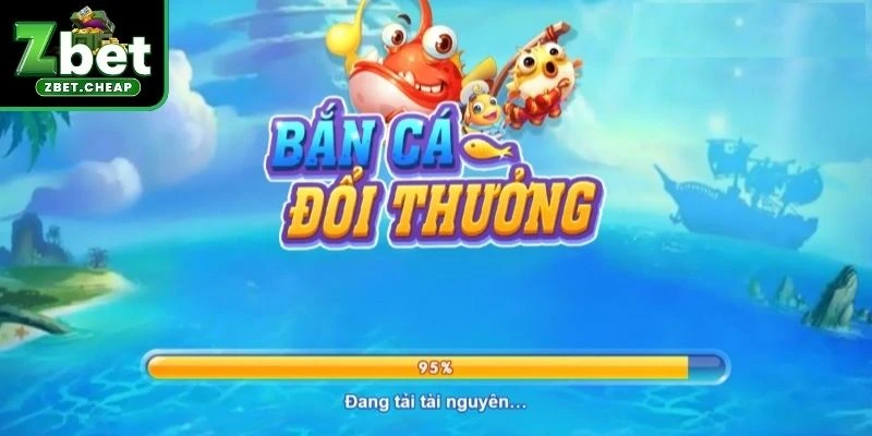 Sơ lược về bắn cá đổi thưởng ZBET